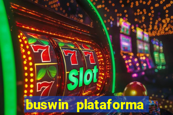 buswin plataforma de jogos